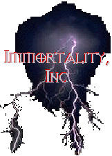 [Immortality, Inc.]